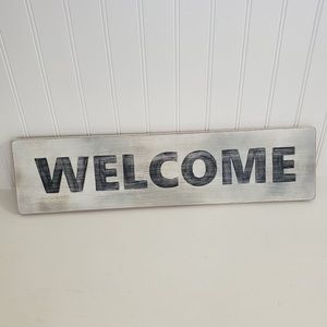 Welcome signs 20”x 5”